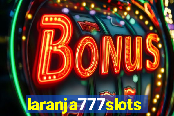 laranja777slots.com