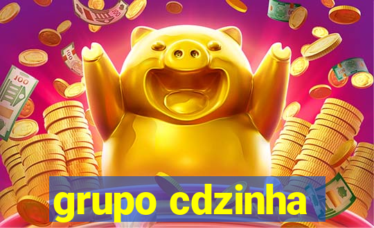 grupo cdzinha