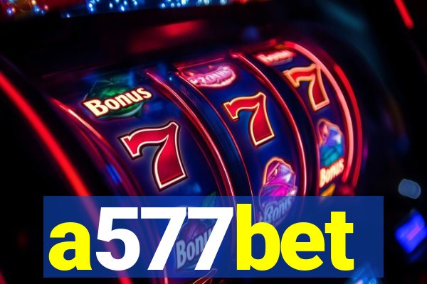 a577bet