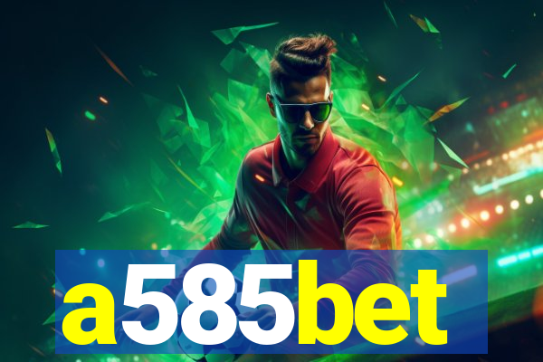 a585bet