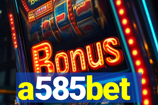 a585bet