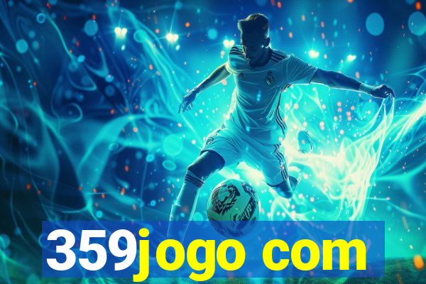 359jogo com