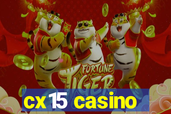 cx15 casino