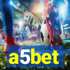 a5bet