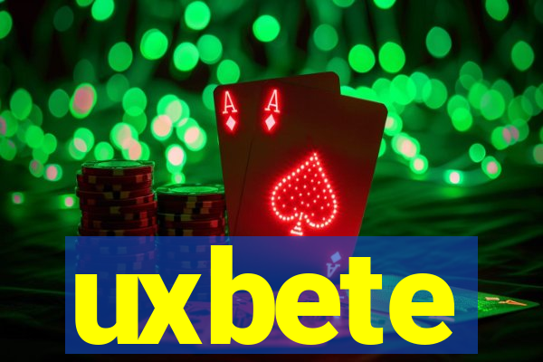 uxbete