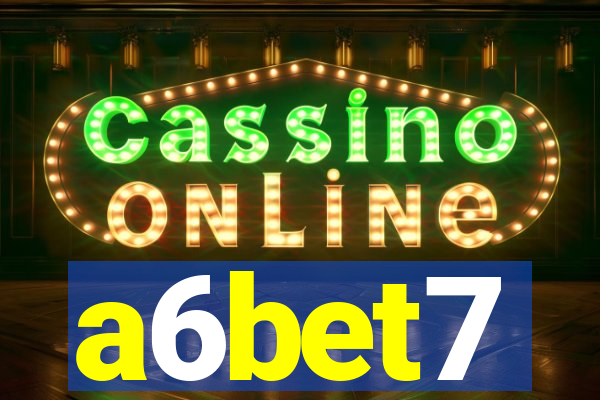 a6bet7