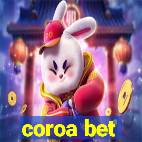 coroa bet