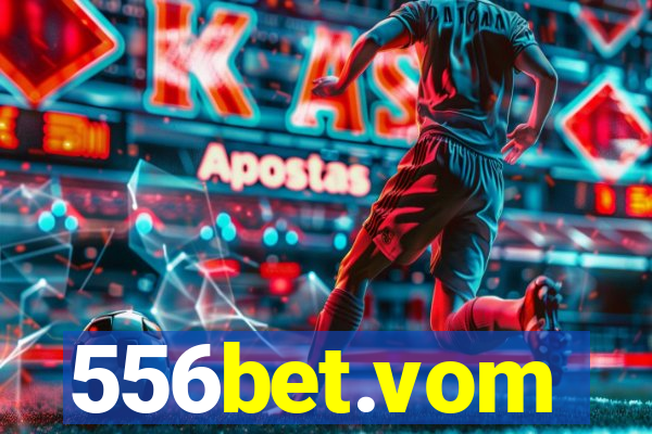 556bet.vom