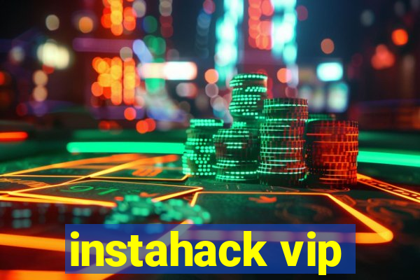 instahack vip