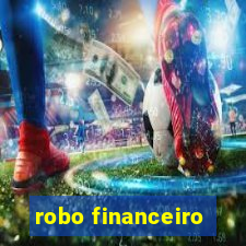 robo financeiro