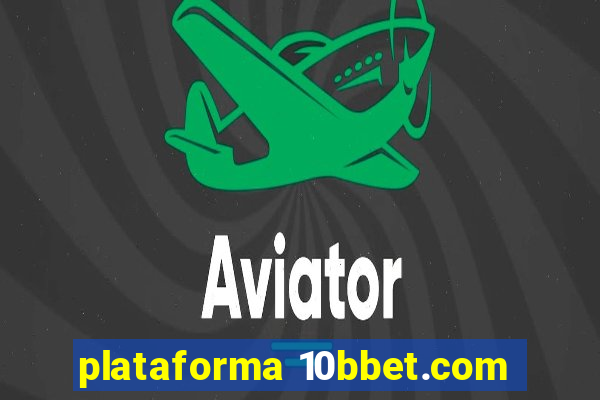 plataforma 10bbet.com