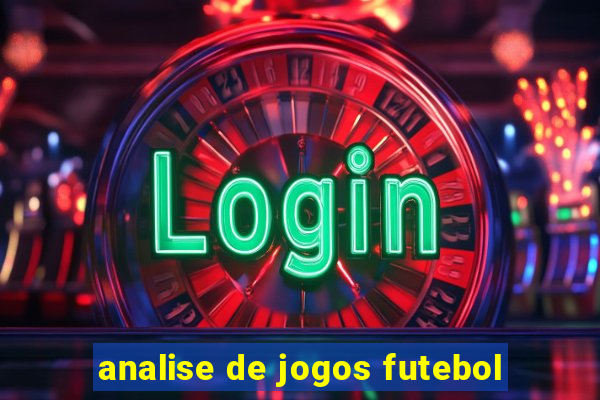 analise de jogos futebol