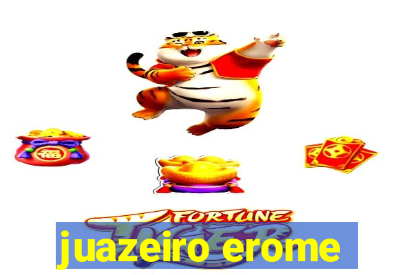 juazeiro erome