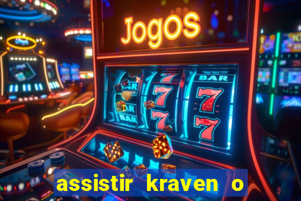 assistir kraven o caçador dublado