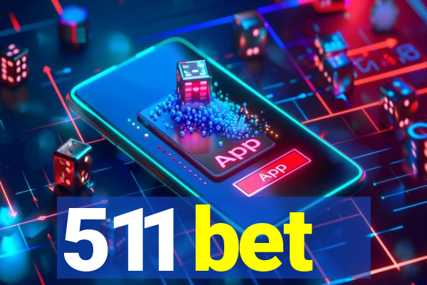 511 bet