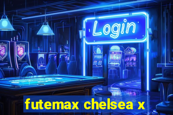 futemax chelsea x