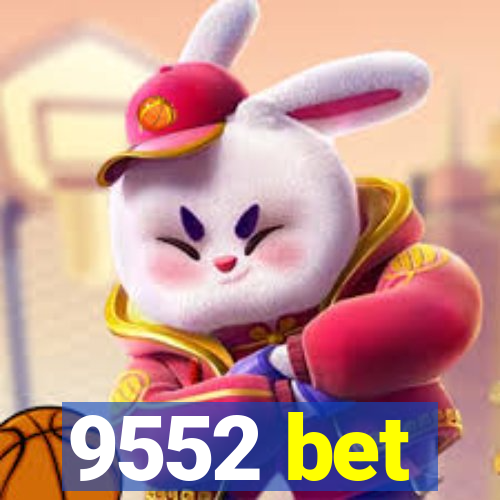 9552 bet