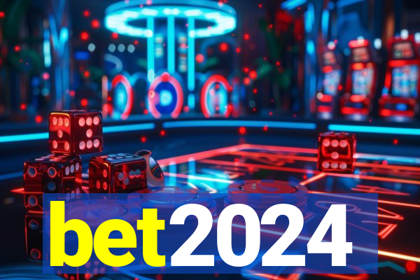 bet2024