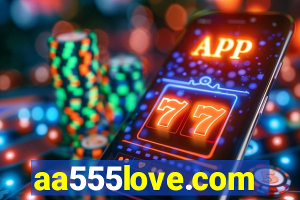 aa555love.com