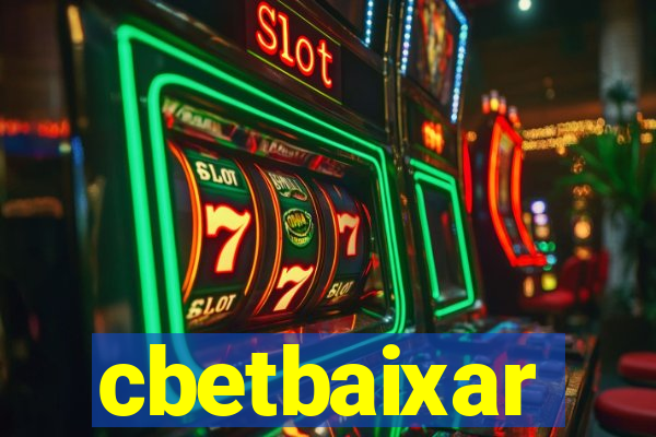 cbetbaixar