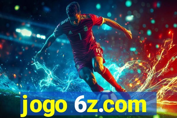 jogo 6z.com