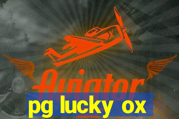 pg lucky ox