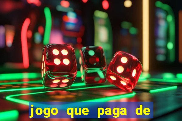 jogo que paga de verdade no pix