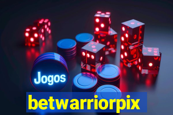 betwarriorpix