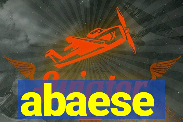 abaese