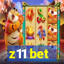 z11 bet