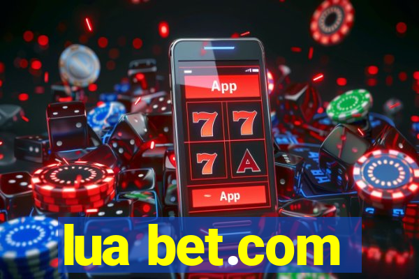 lua bet.com