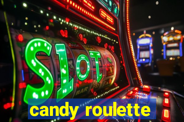 candy roulette