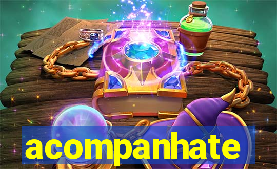 acompanhate