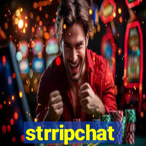 strripchat