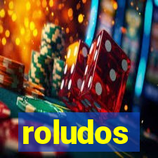 roludos