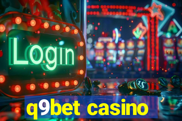 q9bet casino