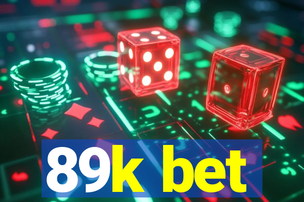 89k bet