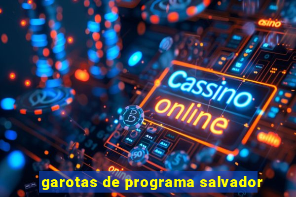 garotas de programa salvador