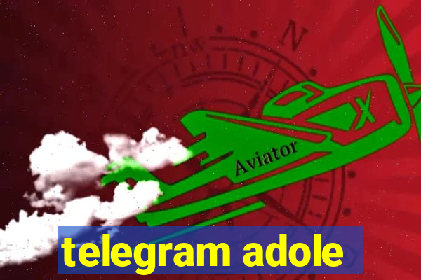 telegram adole