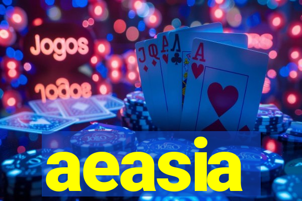 aeasia