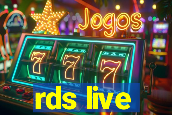 rds live