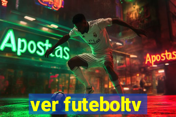 ver futeboltv