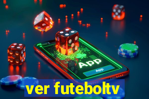 ver futeboltv