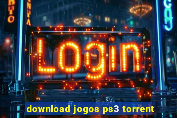 download jogos ps3 torrent