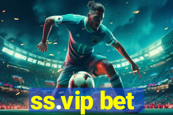 ss.vip bet