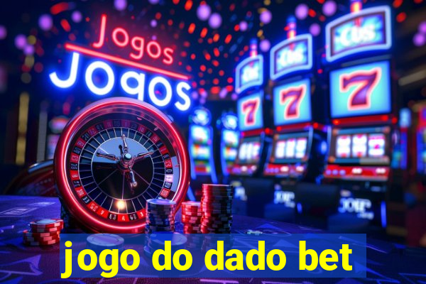 jogo do dado bet