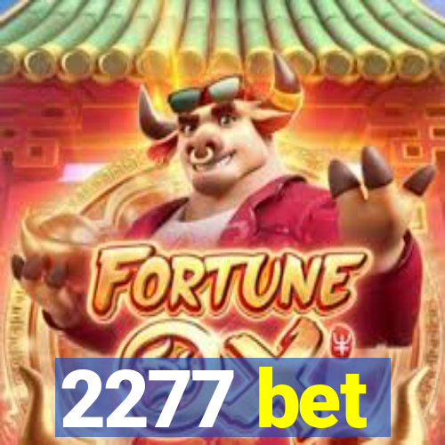 2277 bet