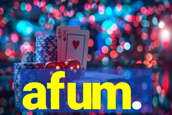 afum.