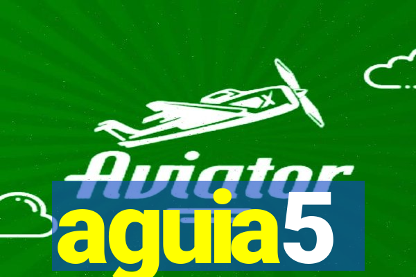 aguia5