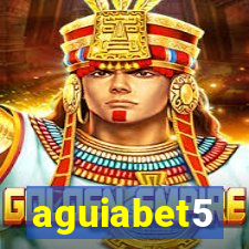 aguiabet5